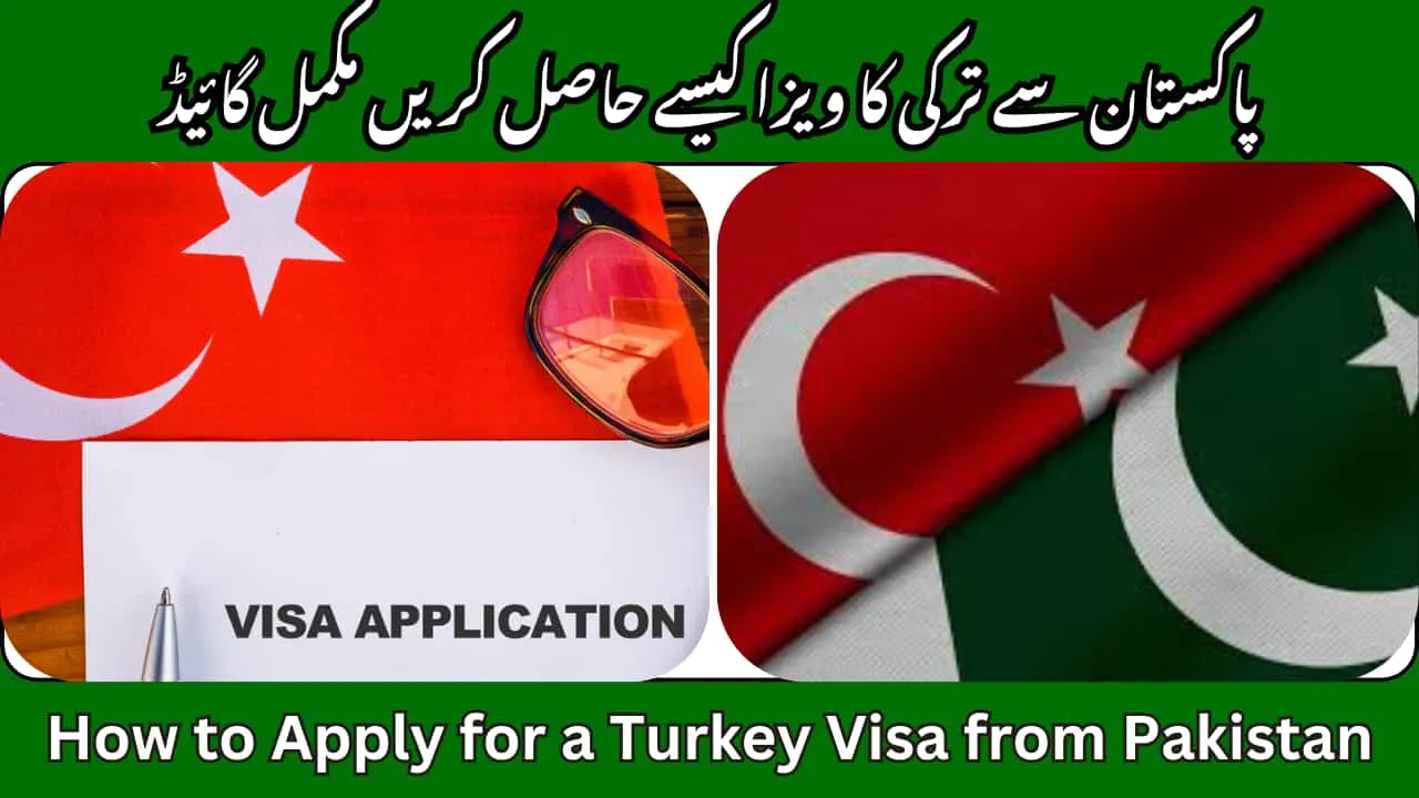 How to Apply for a Turkey Visa from Pakistan