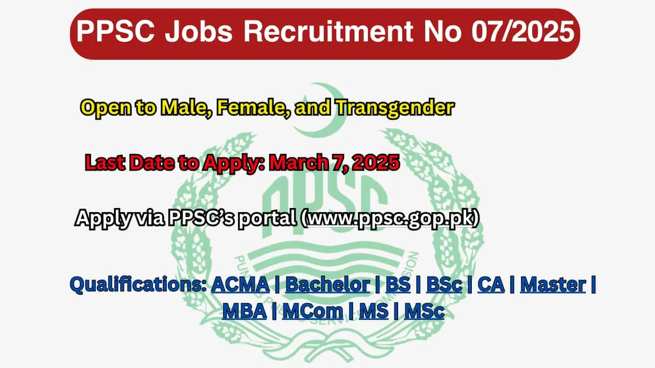 PPSC Jobs Recruitment No 07