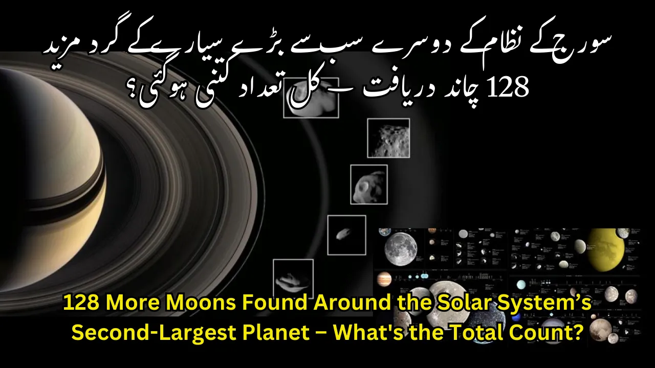 128 More Moons Found Around the Solar System’s Second-Largest Planet ...