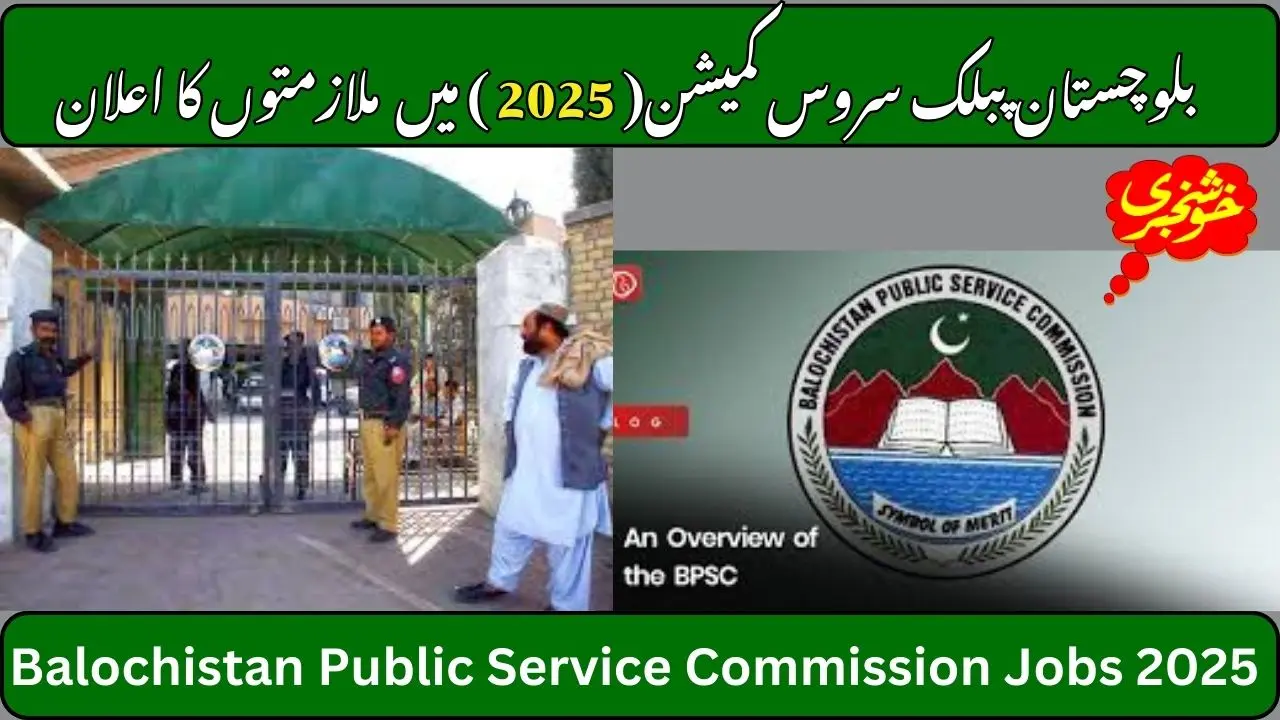 Balochistan Public Service Commission BPSC Jobs 2025