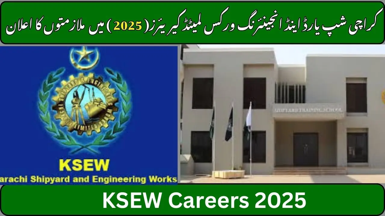 Karachi Shipyard and Engineering Works Limited Careers 2025