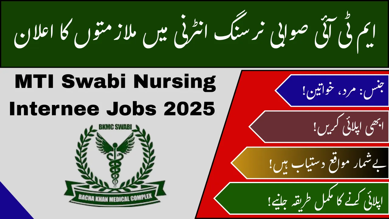 MTI Swabi Nursing Internee Jobs